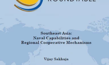 Southeast Asia: Naval Capabilities and Regional Cooperative Mechanisms