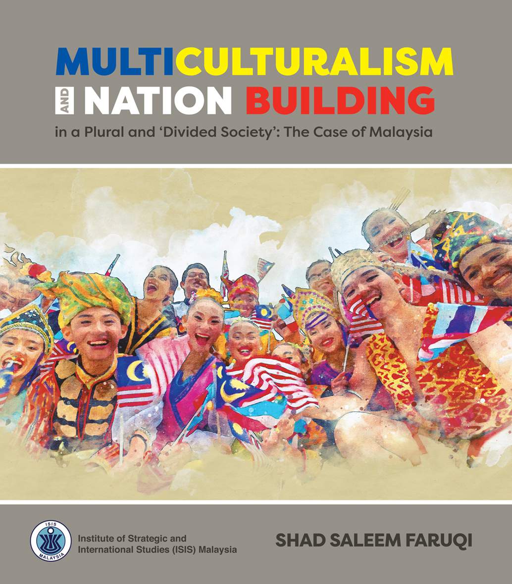 Multiculturalism and Nation Building in a Plural and 'Divided Society': The  Case of Malaysia